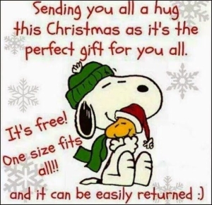 Sending you all a hug this Christmas as it's the perfect gift for you all. It's free! One size fits all!! And it can be easily returned :)